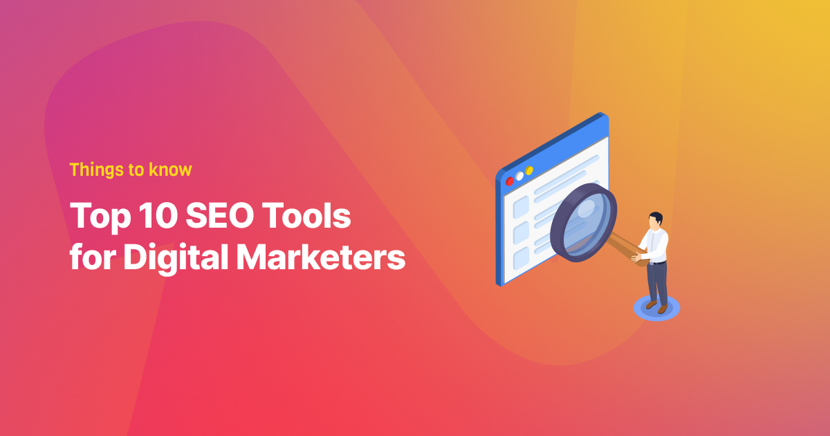 SEO Tools for Digital Marketers