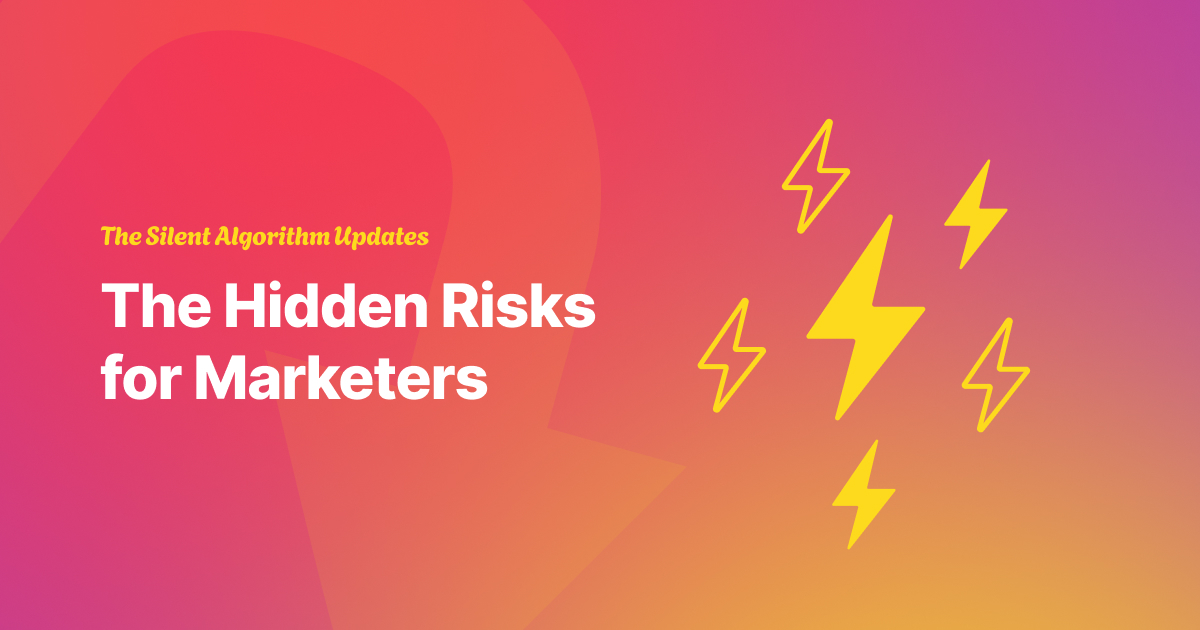 Silent Algorithm Updates