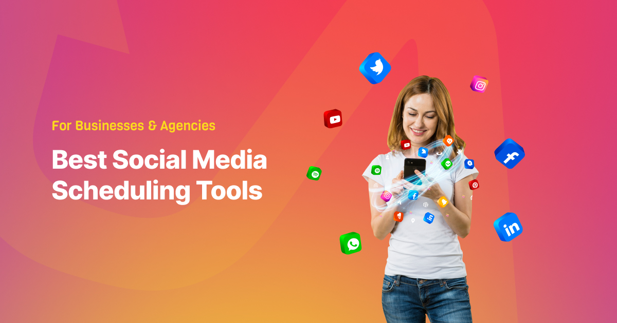 Best Social Media Post Scheduling Tools